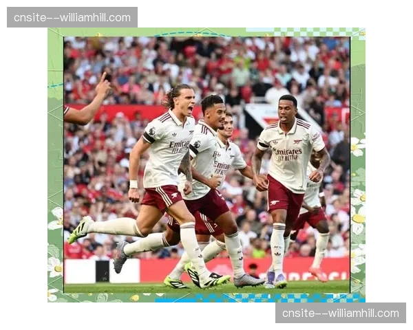 阿森纳快反次数仅32次排第九，阵地战攻坚效率成争冠隐忧